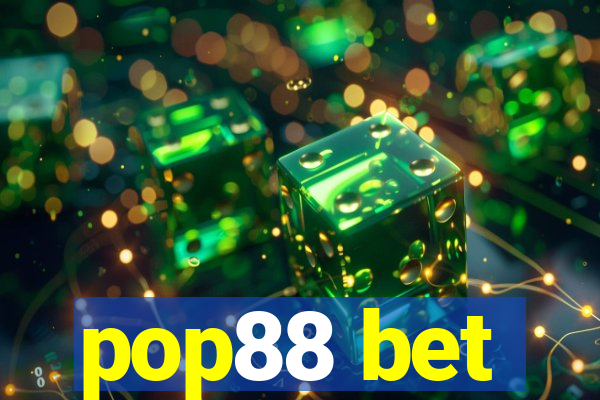 pop88 bet